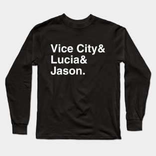 GTA VI Vice City & Lucia & Jason. (White) Long Sleeve T-Shirt